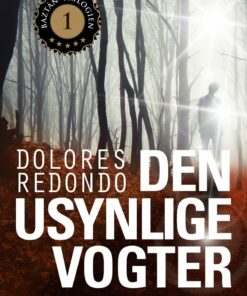 Den Usynlige Vogter - Dolores Redondo - Bog