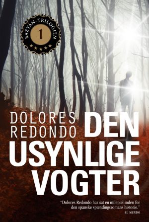 Den Usynlige Vogter - Dolores Redondo - Bog