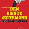 Den Uægte ægtemand - Erle Stanley Gardner - Bog