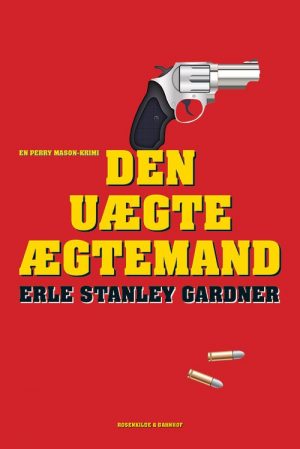 Den Uægte ægtemand - Erle Stanley Gardner - Bog