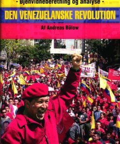 Den Venuzuelanske Revolution - Andreas Bülow - Bog