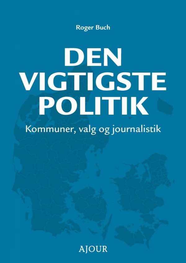 Den Vigtigste Politik - Roger Buch - Bog