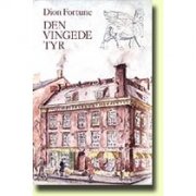 Den Vingede Tyr - Dion Fortune - Bog