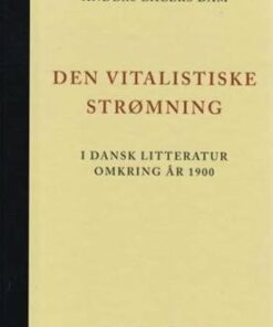 Den Vitalistiske Strømning - Anders Ehlers Dam - Bog