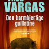 Den barmhjertige guillotine (Bog)