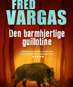 Den barmhjertige guillotine (Bog)