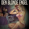 Den blonde engel (E-bog)