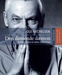 Den dansende dæmon - beretning fra en ædru alkoholiker (E-bog)