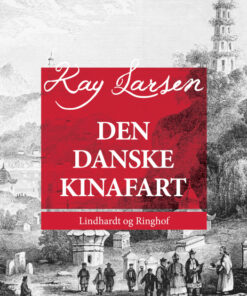 Den danske Kinafart (E-bog)