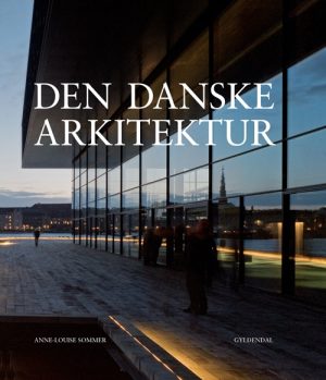 Den danske arkitektur (Bog)