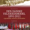 Den danske velfærdsmodel 1891-2011 (Bog)