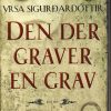 Den der graver en grav (E-bog)