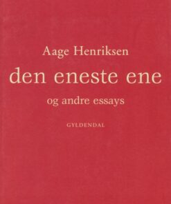 Den eneste ene og andre essays (E-bog)