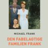 Den fabelagtige familien Frank (storskrift) (Bog)