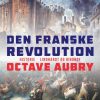 Den franske revolution (E-bog)