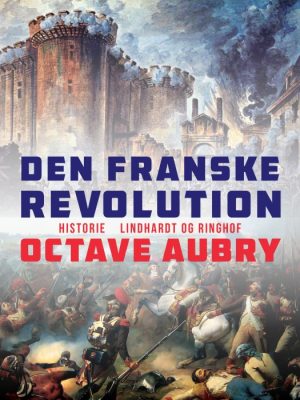 Den franske revolution (E-bog)