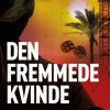 Den fremmede kvinde (E-bog)