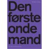 Den første onde mand - Hæftet