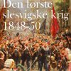Den første slesvigske krig 1848-50 (E-bog)