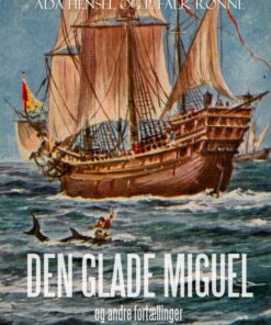 Den glade Miguel og andre fortællinger (E-bog)