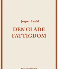Den glade fattigdom (E-bog)