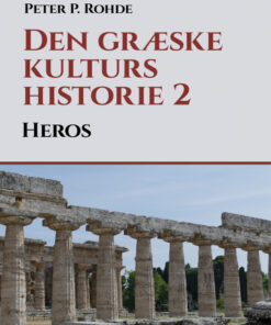 Den græske kulturs historie 2: Heros (Bog)