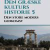 Den græske kulturs historie 5: Den store moders genkomst (E-bog)
