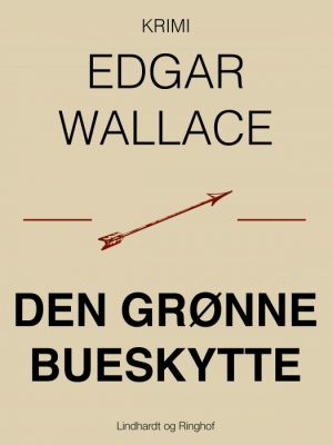 Den grønne bueskytte (Bog)