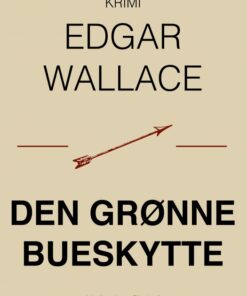 Den grønne bueskytte (E-bog)