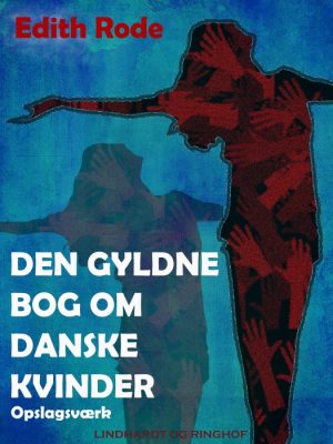 Den gyldne bog om danske kvinder (E-bog)