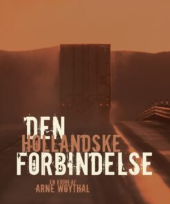 Den hollandske forbindelse (E-bog)