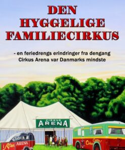 Den hyggelige familiecirkus (E-bog)