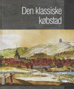 Den klassiske Købstad (Bog)