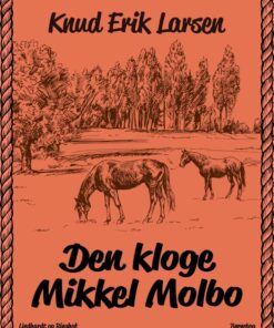 Den kloge Mikkel Molbo (E-bog)