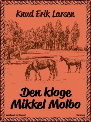 Den kloge Mikkel Molbo (E-bog)