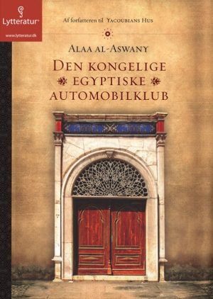 Den kongelige egyptiske automobilklub (Lydbog)