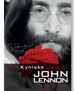 Den kyniske Idealist - John Lennon (Bog)