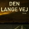 Den lange vej (E-bog)