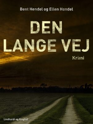 Den lange vej (E-bog)