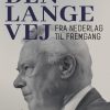 Den lange vej. Fra nederlag til fremgang (Bog)