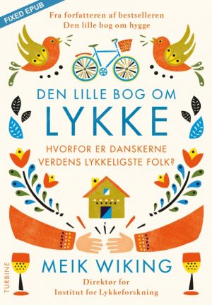 Den lille bog om LYKKE (E-bog)