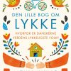 Den lille bog om Lykke (Bog)