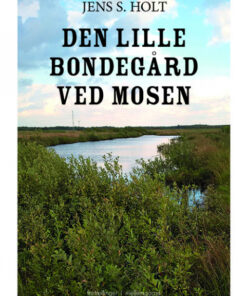 Den lille bondegård ved mosen (Bog)