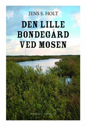 Den lille bondegård ved mosen (Bog)