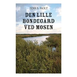 Den lille bondegård ved mosen - Hæftet