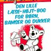 Den lille læse-højt-bog for børn, bamser og dukker (E-bog)