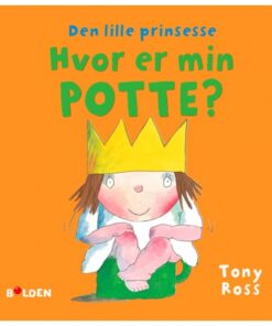 Den lille prinsesse: Hvor er min potte? (Bog)