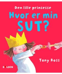Den lille prinsesse: Hvor er min sut? (Bog)
