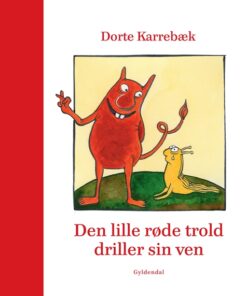 Den lille røde trold driller sin ven (Bog)