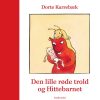 Den lille røde trold og Hittebarnet (Bog)